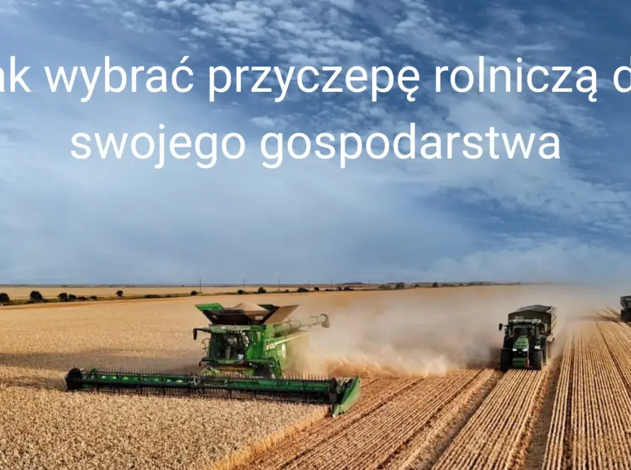 przyczepę rolniczą